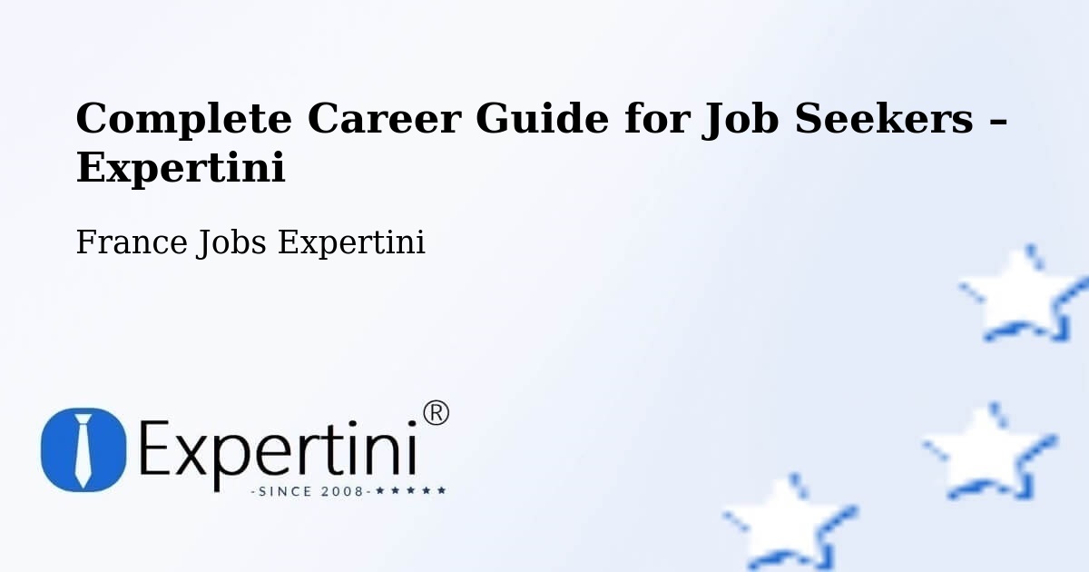 Career Guide for Job Seekers – Chantilly - Chantilly, France Jobs Expertini