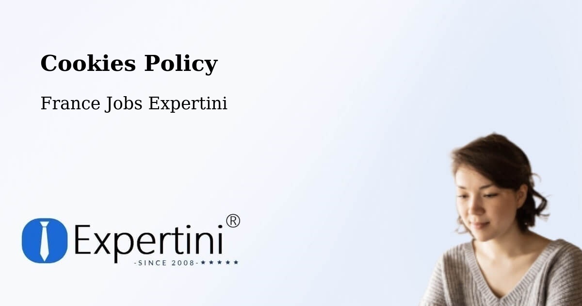 Cookie Policy – Chantilly - France Jobs Expertini