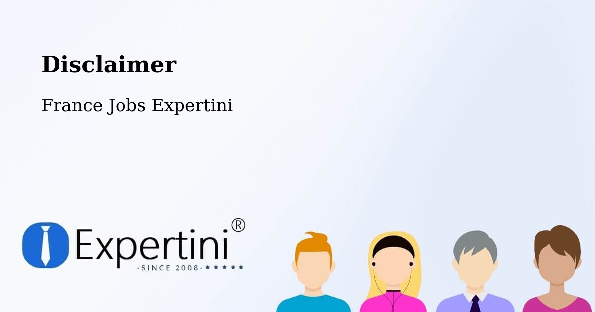 Disclaimer – Chantilly - France Jobs Expertini