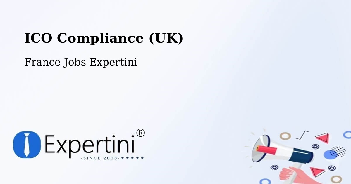 UK Data Protection & ICO Compliance – Chantilly - France Jobs Expertini